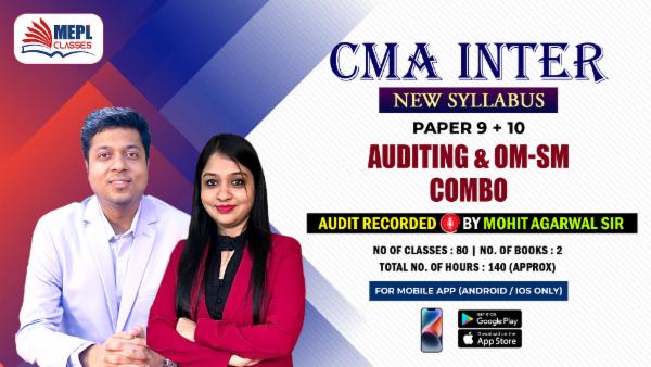 CMA INTER (NEW) - GROUP 2 - AUDITING & OM-SM COMBO ( AUDIT BY MOHIT AGARWAL SIR ) - FOR MOBILE APP (ANDROID / IOS ONLY) cover