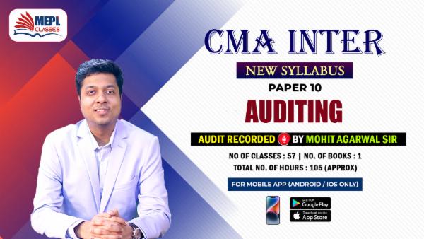 CMA INTER (NEW) - GROUP 2 - PAPER 10 - AUDITING ( BY MOHIT AGARWAL SIR ) - FOR MOBILE APP (ANDROID / IOS ONLY) cover