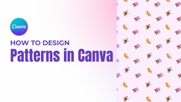 Canva Tutorial: Make Custom Patterns cover