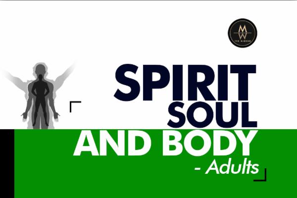 Spirit, Soul, & Body - Adults cover