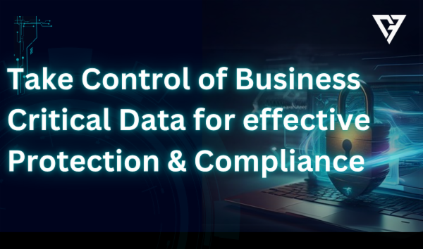 Take Control of Business Critical Data for effective Protection & Compliance cover