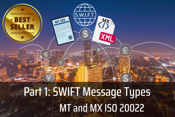 Part 1: Beginner's Guide - SWIFT Message Types - MT and MX ISO 20022 cover
