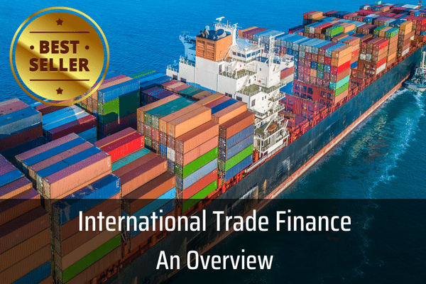 International Trade Finance - An Overview cover
