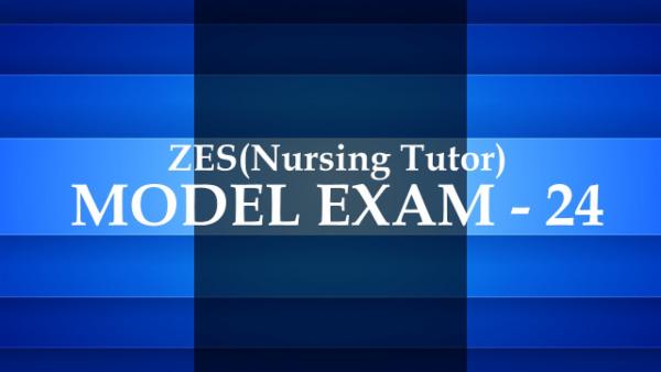 ZES(Nursing Tutor) - MODEL EXAM - 24 cover