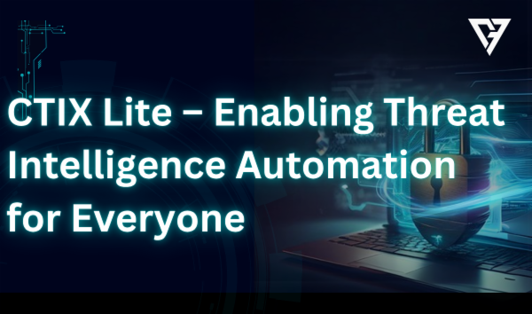 CTIX Lite – Enabling Threat Intelligence Automation for Everyone cover