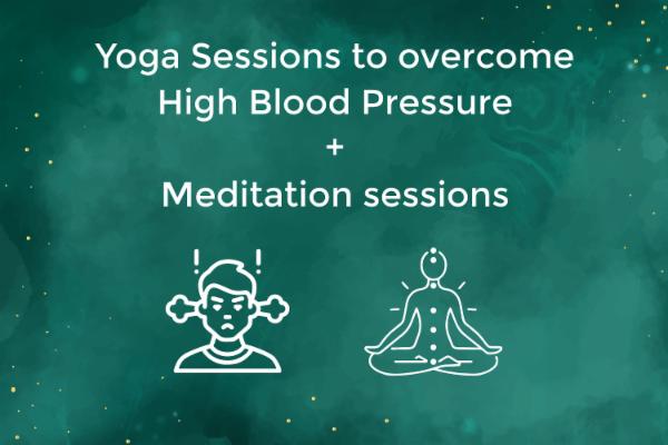 Yoga Sessions to overcome High Blood Pressure + Meditation Sessions cover