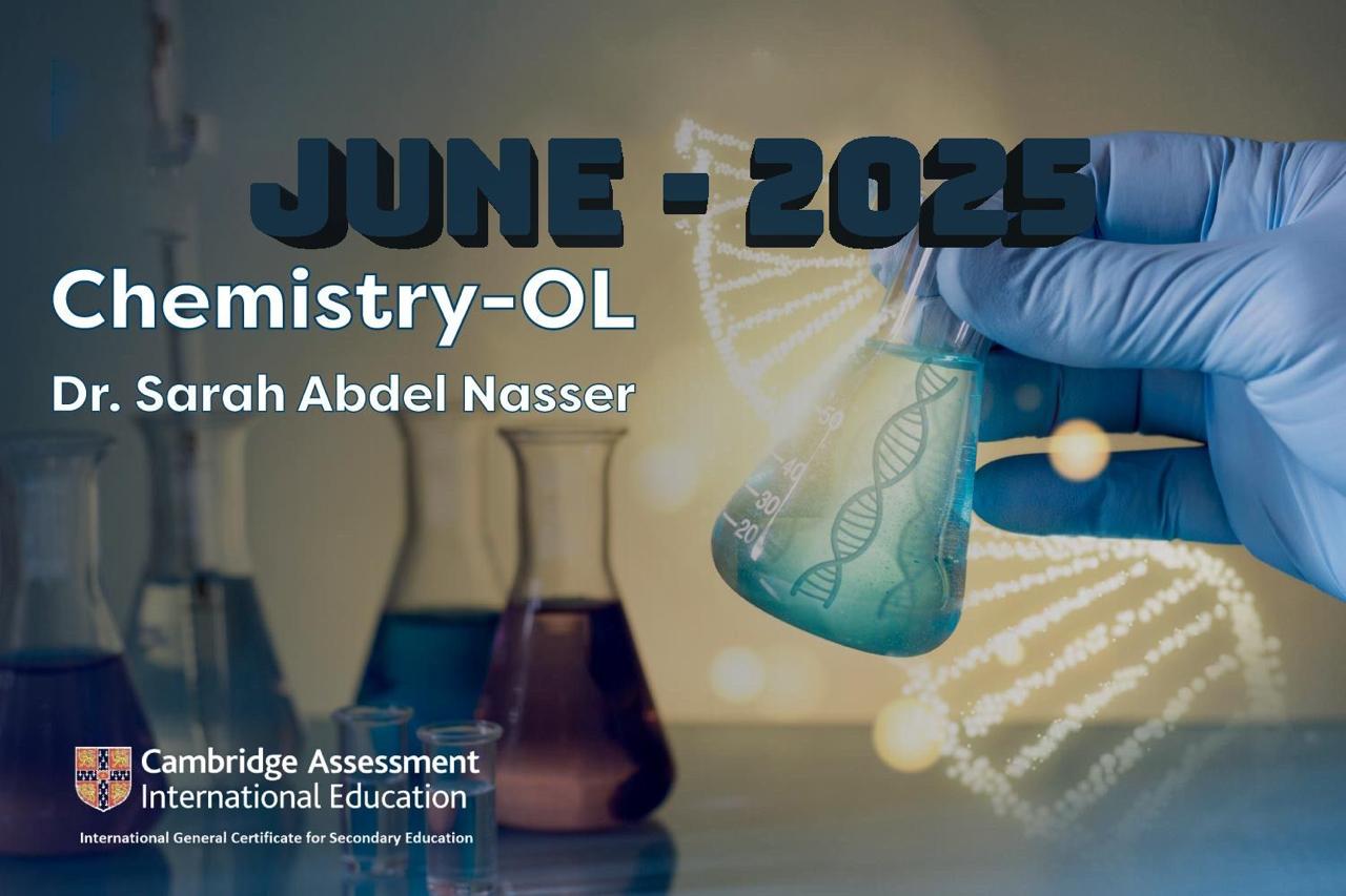 Chemistry Ol Cambridge June 2025-Dr Sarah Abdel Nasser cover