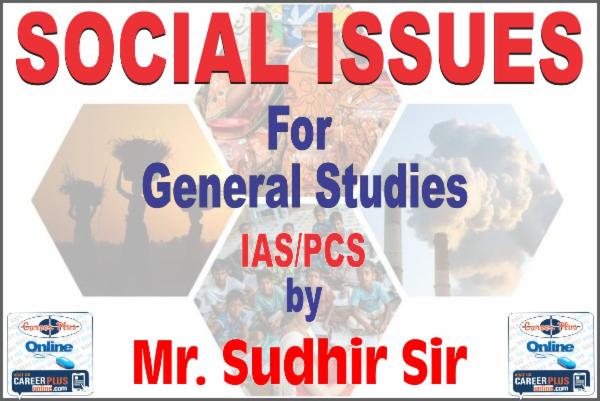 Social Issues class for General Studies By Mr. Sudhir Sir cover