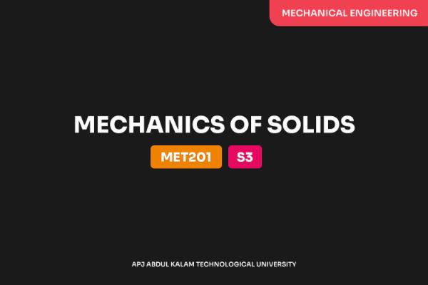 Mechanics Of Solids - MET201 cover