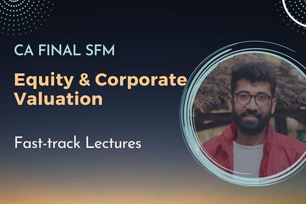 Equity & Corporate Valuation - CA Final SFM cover