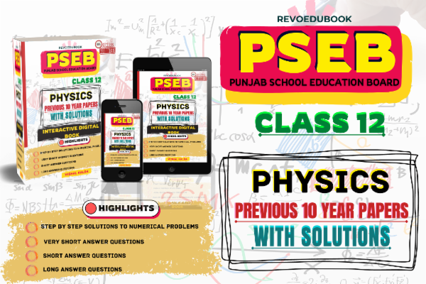 10 YEARS SOLVED PAPERS-PSEB PHYSICS cover