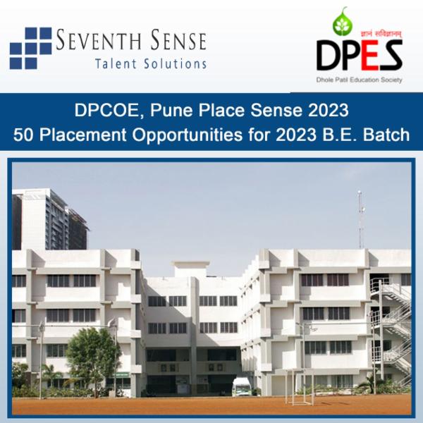 DPCOE Pune Place Sense 2023 - 50 Placement Opportunities for 2023 B.E. Batch before you graduate or MONEY BACK GUARANTEE (Only people enrolled will be eligible to apply to every opportunity) cover