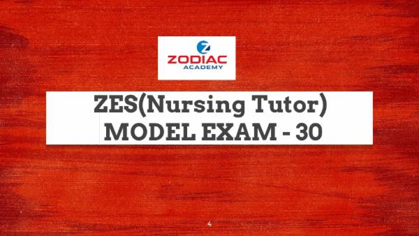 ZES(Nursing Tutor) - MODEL EXAM - 30 cover