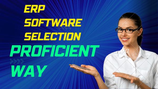 select ERP software in a proficient manner for strong business. cover