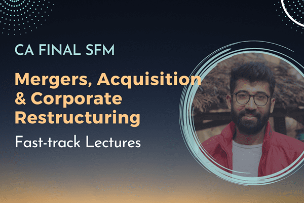 Mergers, Acquisition & Corporate Restructuring - CA Final SFM cover
