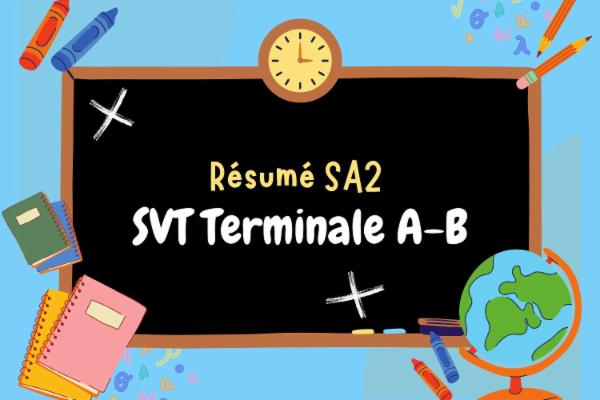 Résumé de cours : SA2 | SVT | Terminale A-B cover