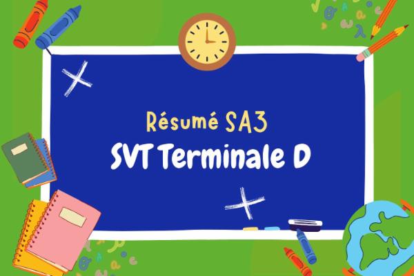 Résumé de cours : SA3 | SVT | Terminale D cover