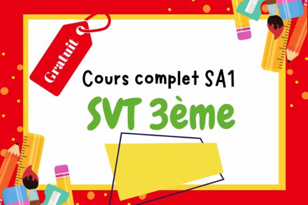 Cours complet SVT | SA1 | 3ème | Demo cover