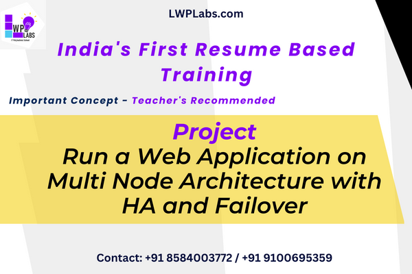 Project - Run a Web Application on Multi Node Architecture with HA and Failover cover