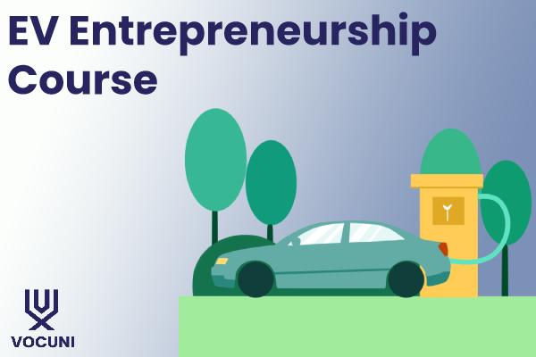 Electric Vehicle (EV) Entrepreneurship Course cover