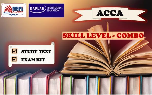 ACCA - SKILL LEVEL - STUDY TEXT & EXAM KIT COMBO cover