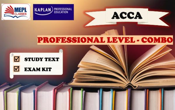 ACCA - PROFESSIONAL LEVEL - STUDY TEXT & EXAM KIT COMBO cover