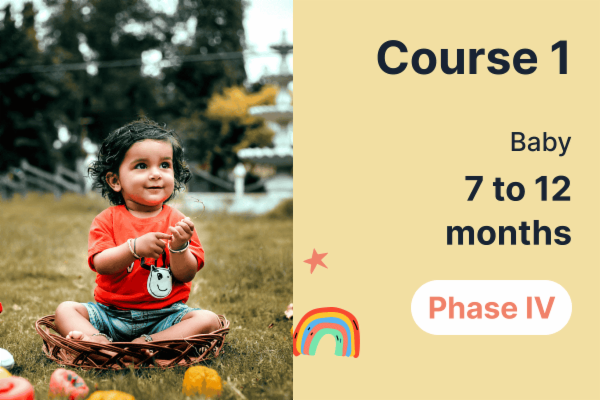 Phase IV - Course 1 - (7 months to 12 months - Baby) cover