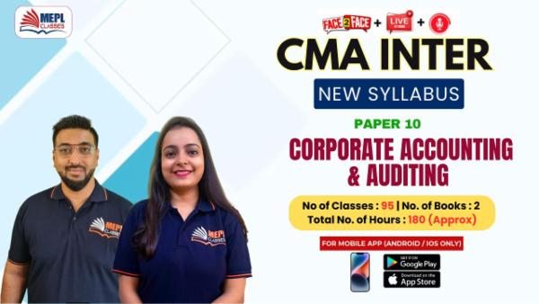 CMA INTER (NEW) - PAPER 10 - CORPORATE ACCOUNTING AND AUDITING - FOR MOBILE APP (ANDROID / IOS ONLY) cover