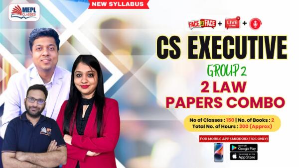 CS EXECUTIVE (NEW) - GROUP 2 - 2 LAW PAPERS COMBO - LIVE AT HOME + FACE TO FACE + RECORDED BATCH - FOR MOBILE APP (ANDROID / IOS ONLY) cover