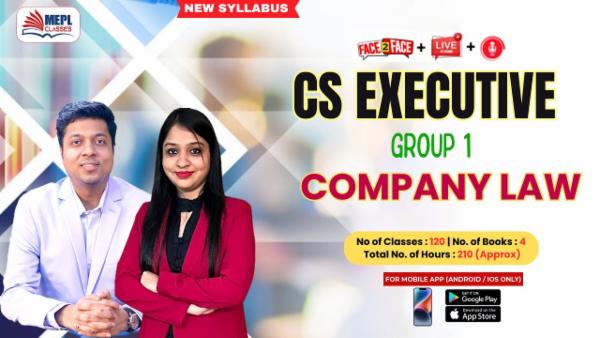 CS EXECUTIVE (NEW) - GROUP 1 - COMPANY LAW - LIVE AT HOME + FACE TO FACE + RECORDED BATCH - FOR MOBILE APP (ANDROID ONLY) cover