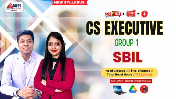 CS EXECUTIVE (NEW) - GROUP 1 - SBIL - LIVE AT HOME + FACE TO FACE + RECORDED BATCH - FOR LAPTOP/DESKTOP (WINDOWS ONLY) cover