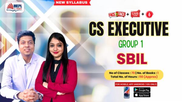 CS EXECUTIVE (NEW) - GROUP 1 - SBIL - LIVE AT HOME + FACE TO FACE + RECORDED BATCH - FOR MOBILE APP (ANDROID / IOS ONLY) cover