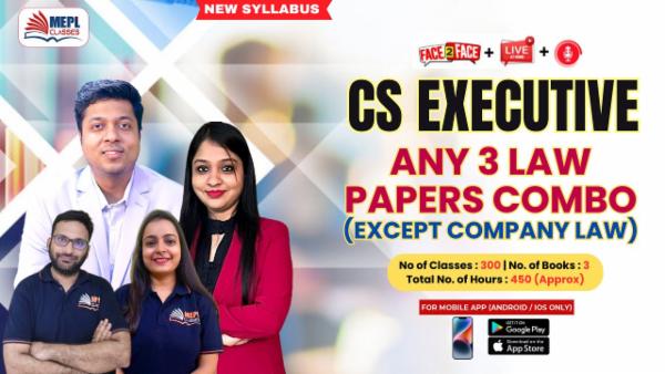 CS EXECUTIVE (NEW) - ANY 3 LAW PAPER COMBO EXCEPT COMPANY LAW - LIVE AT HOME + FACE TO FACE + RECORDED BATCH - FOR MOBILE APP (ANDROID ONLY) cover