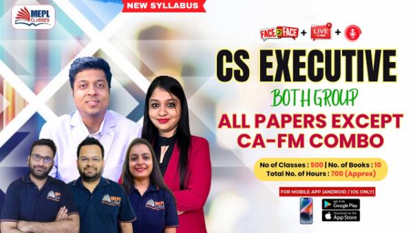 CS EXECUTIVE (NEW) - BOTH GROUP ALL PAPERS COMBO EXCEPT CORPORATE ACCOUNTS & FINANCIAL MANAGEMENT - LIVE AT HOME + FACE TO FACE + RECORDED BATCH - FOR MOBILE APP (ANDROID ONLY) cover
