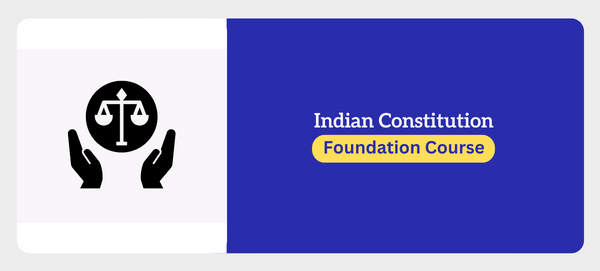 Indian Constitution Foundation Course cover