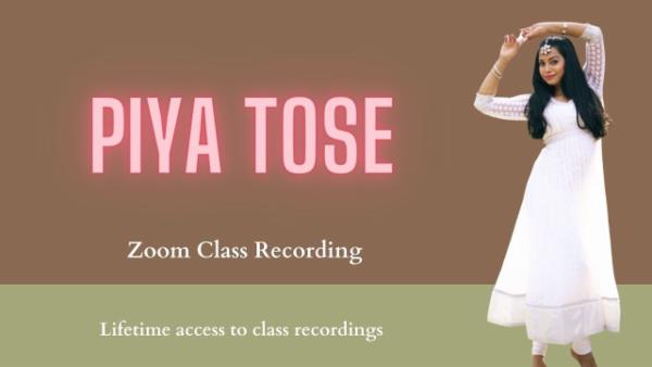 Piya Tose - Semi Classical Workshop cover