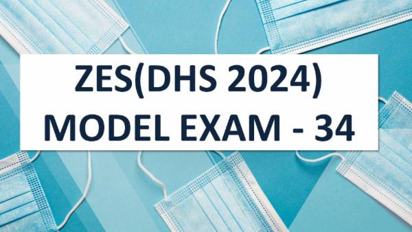 ZES(DHS 2024) - MODEL EXAM - 34 cover