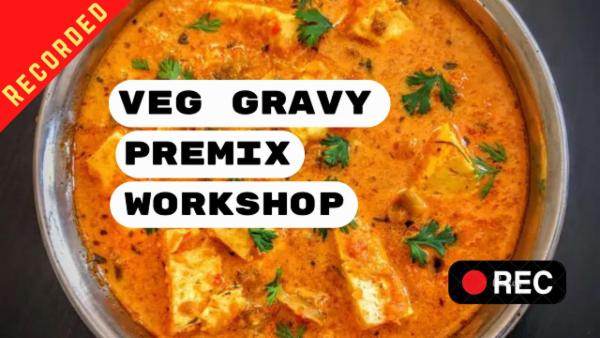 Veg Gravy Premix Workshop cover