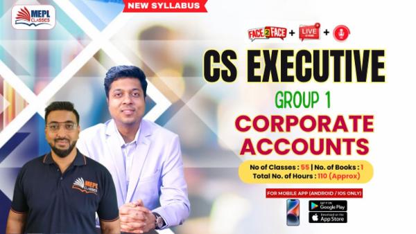 CS EXECUTIVE GROUP 1 (NEW) - CORPORATE ACCOUNTS - LIVE AT HOME + FACE TO FACE + RECORDED BATCH (FOR MOBILE APP - ANDROID / IOS ONLY) cover