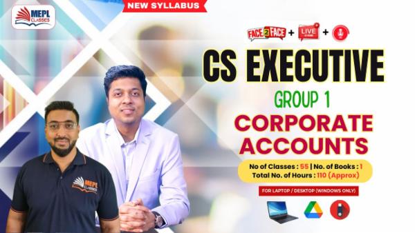 CS EXECUTIVE GROUP 1 (NEW) - CORPORATE ACCOUNTS - LIVE AT HOME + FACE TO FACE + RECORDED BATCH (FOR LAPTOP/DESKTOP - WINDOWS ONLY) cover