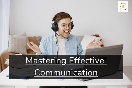 Mastering Effective Communication: The Key to Success cover