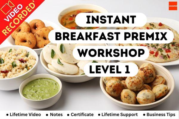 Instant Breakfast Premix Workshop (Level 1) cover