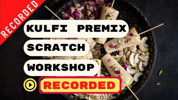 Kulfi Premix (Scratch) Workshop cover