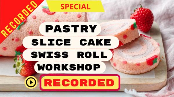 Pastry Slice Cake & Swiss Roll Workshop cover