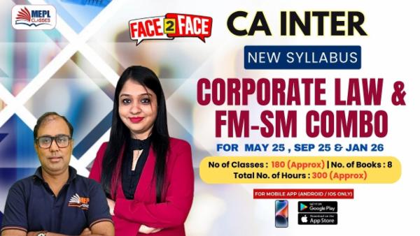 CA INTER (NEW) - CORPORATE LAW & FM-SM COMBO - FACE TO FACE BATCH - FOR MOBILE APP (ANDROID / IOS ONLY) cover