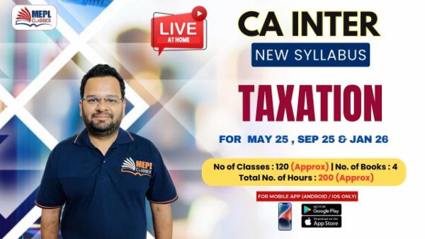 CA INTER (NEW) - TAXATION - LIVE AT HOME BATCH - FOR MOBILE APP (ANDROID / IOS ONLY) cover