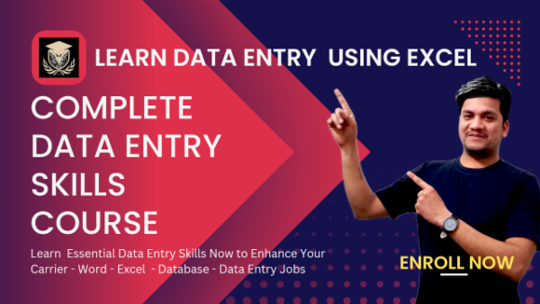Complete Data Entry Skills Course - Learn Data Entry Skills Using Excel