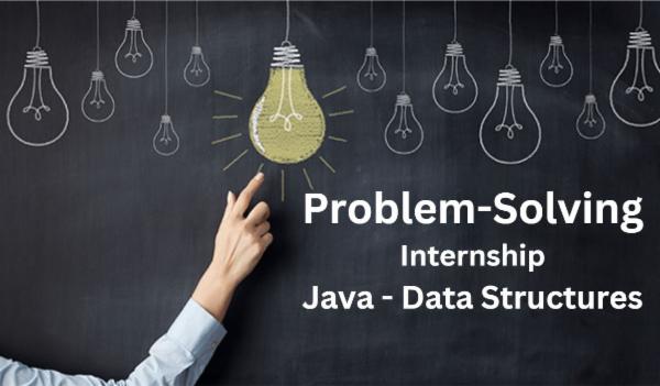 Problem Solving - Internship ( Java - Data Structures )