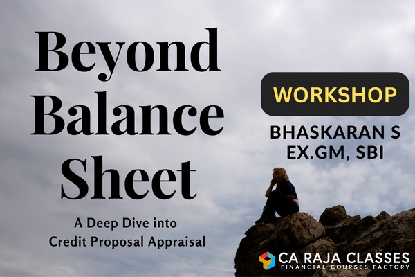 Beyond Balance Sheet: A Deep Dive into Credit Proposal Appraisal 