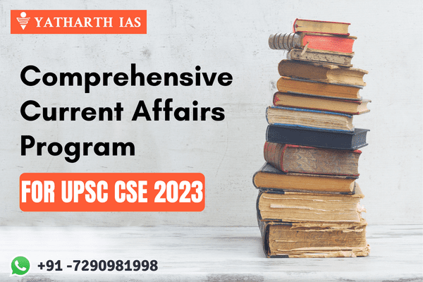 Comprehensive Current Affairs Program for UPSC CSE 2023 cover